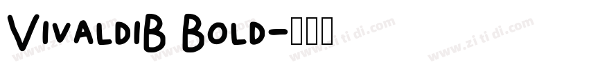 VivaldiB Bold字体转换